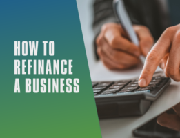 how to refinance a business